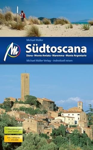 Südtoscana: Siena - Monte Amiata - Maremma - Monte Argentario